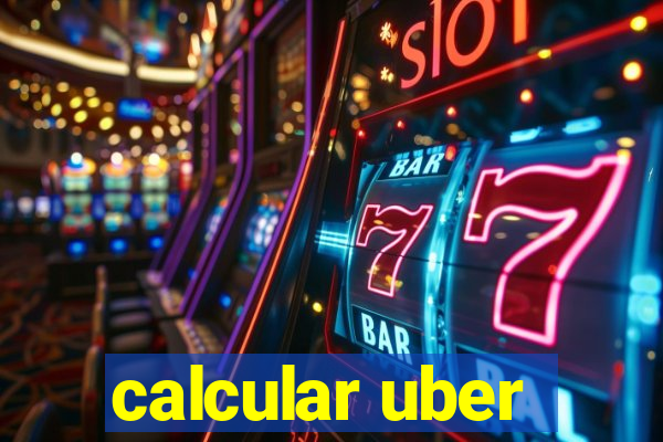 calcular uber